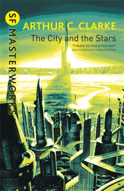 The City And The Stars by Sir Arthur C. Clarke (Paperback Book)