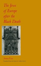 The Jews of Europe after the Black Death | An...