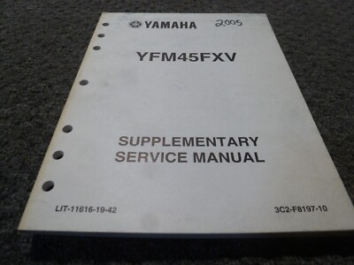 2005 Yamaha YFM45FXV Wolverine ATV Service Manual Supplement LIT-11616-19-42 xz