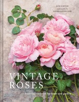 Vintage Roses | Beautiful Varieties For Home And Garden | Jane Eastoe | Buch