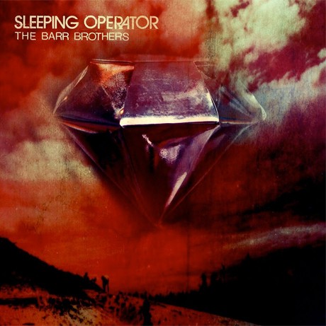 Barr Brothers Sleeping Operator CD NEW