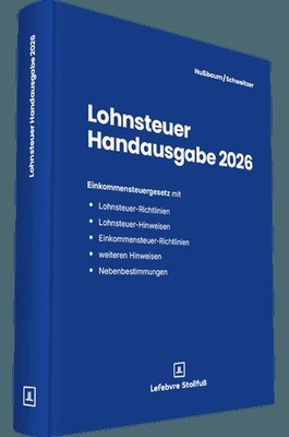 Lohnsteuer Handausgabe 2026 | Sabine Nußbaum, Katharina Schweitzer | deutsch