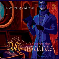 O Senhor Das MáScaras Musashi Carlos Taschenbuch Portugiesisch 2023