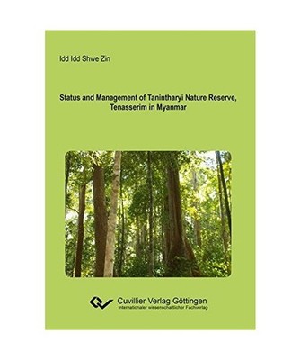Status and Management of Tanintharyi Nature Reserve, Tenasserim in Myanmar, Shwe