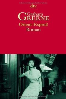 Orient-Expreß. Roman  von Graham Greene | Buch | Zustand sehr gut