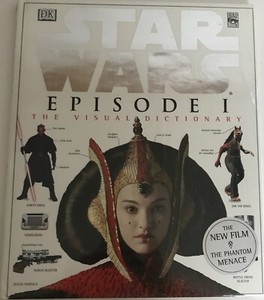STAR WARS-EPISODE 1-The Visual Dictionary-(NEW-Still Sealed) by David Reynolds