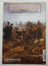 Aout 1813 - Napoleon Face A l'Europe Coalisee Napoleonic Wars Military History