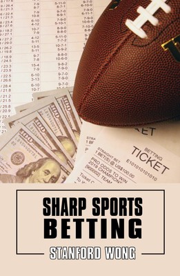 Sharp Sports Betting by Wong
