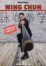 Stefano Bertone Alan Gi Wing Chun. Scienza del combattim (Paperback) (UK IMPORT)