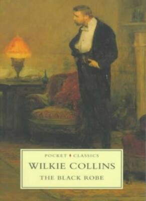 The Black Robe (Pocket Classics) By Wilkie Collins