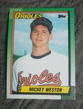 1990 Topps Baltimore Orioles Baseball Card #377 Mickey Weston Rookie