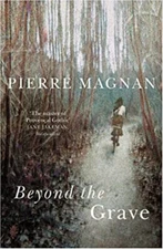 Beyond the Grave Hardcover Pierre Magnan