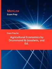 Exam Prep for Agricultural Economics by Drummond & Goodwin, 2nd Ed.            