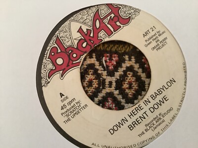 ジャマイカ7” Brent Dowe Down Here In Babylon none Upsetter /00050 Brent Dowe / The Upsetters – Down Here In Babylon / If The Cap