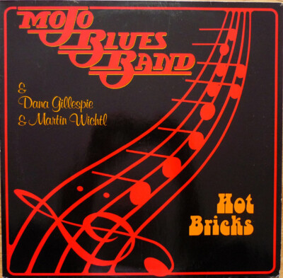 Vinyl Mojo Blues Band & Dana Gillespie & Martin Wichtl Hot Bricks LP, Album 1984