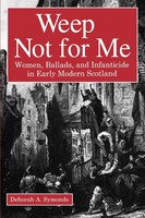 Deborah A. Symonds | Weep Not For Me | Taschenbuch | Englisch (1997)