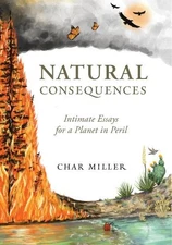 Char Miller Natural Consequences (Paperback)