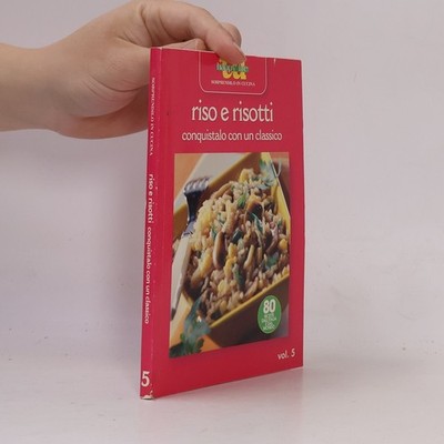 Riso e risotti: Conquistalo con un classico  |  kolektiv