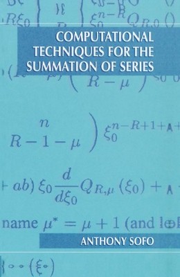 Computational Techniques for the Summation of Series - 9781461349044
