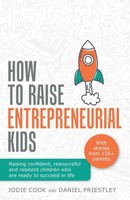 Jodie Cook (U. A.) | How To Raise Entrepreneurial Kids | Taschenbuch | Englisch