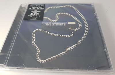 CD The Streets - None of Us are getting out of this alive NEU OVP