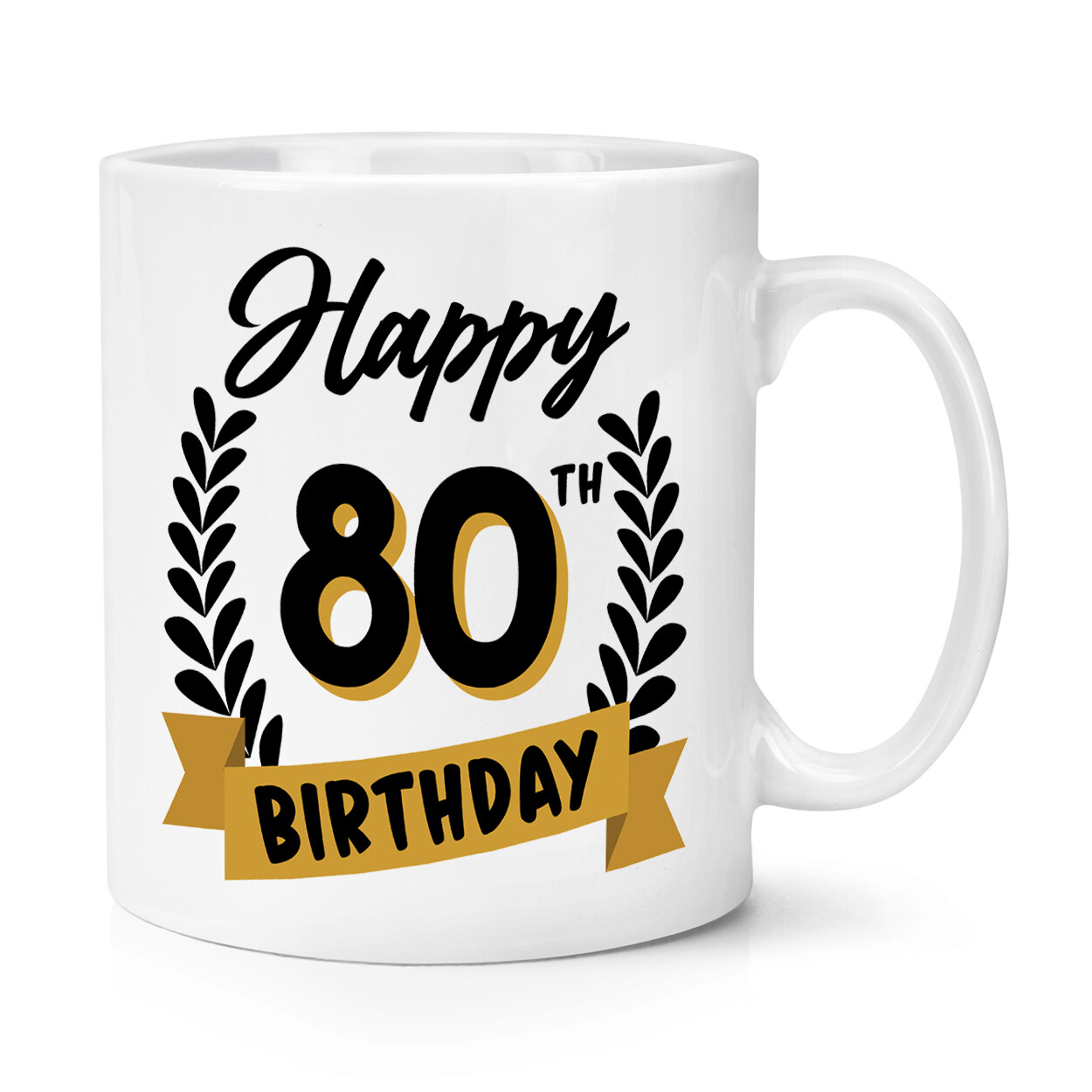 Happy 80th Birthday Black Gold 10oz Mug Cup Grandma Grandad Mum Dad