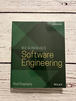 Beginning Software Engineering Textbook Second Edition 2nd Rod Stephens Wiley