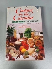 Cooking by the Calendar A Family Weekly Cookbook 1978 Marilyn Hansen Illustrated