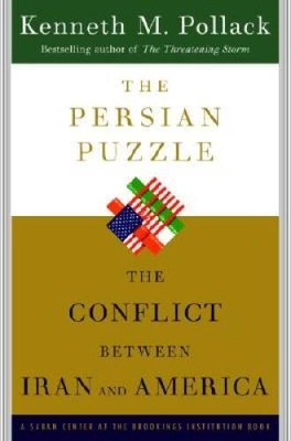 The Persian Puzzle: The Conflict Between Iran and America - Hardcover - GOOD