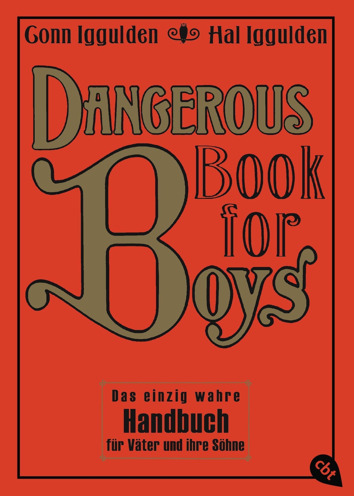 Thumbnail - Conn Iggulden / Dangerous Book For Boys / 9783570220467