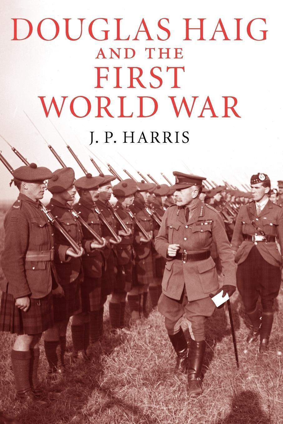 Thumbnail - Douglas Haig And The First World War | J. P. Harris | Taschenbuch |