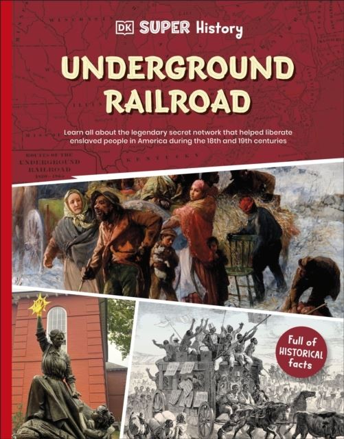 DK Super History Underground Railroad by DK (Paperback Book) - Image 9