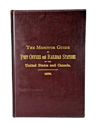 1876 Monitor Guide To Post Offices And Railroad Stations Vintage Hardback Book