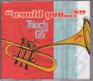 Touch and Go Would You CD Europe V2 1998 single VVR5003083