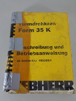Operating Instructions / Manual Liebherr Tower Crane 35 K Stand 06/1991