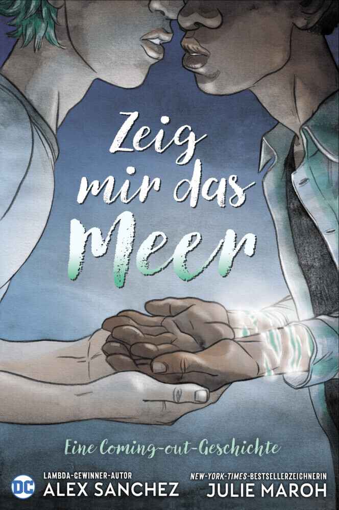 Thumbnail - Zeig Mir Das Meer Eine Coming-out-geschichte Alex Sanchez (u. A.)