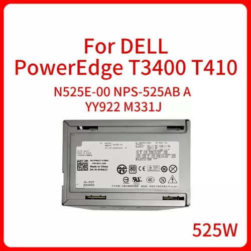 N525E-00 NPS-525AB A YY922 M331J 0YY922 0M331J For Dell PowerEdge T3400 T410 