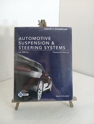 Today's Technician: Automotive Suspension & Steering Systems 6th Edition New