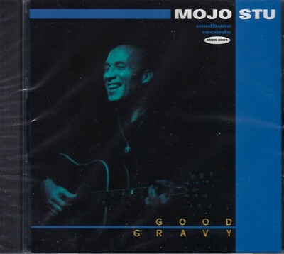 Mojo Stu ''Good Gravy''