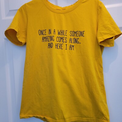 ''Once in a While Someone Amazing Comes Along and Here I Am'' Youth T Shirt. EUC M