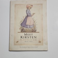 The American Girls Collection Meet Kirsten Pleasant Company First Edition