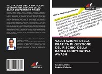 Atsede Alene (U. A.) | Valutazione Della Pratica Di Gestione Del Rischio...