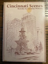 Cincinnati Scenes  : Sketches by Williams, Caroline Paperback : Good