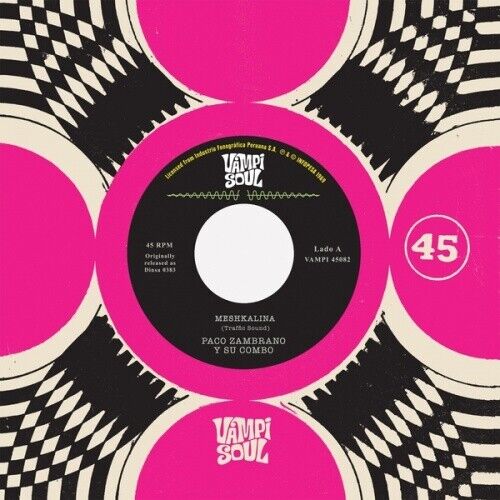 PACO ZAMBRANO Y SU COMBO/TRAFFIC SOUND Meshkalina 7" NEW COLORED VINYL Vampi So - Picture 1 of 1