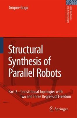Structural Synthesis of Parallel Robots : Translational Topologies With Two a...