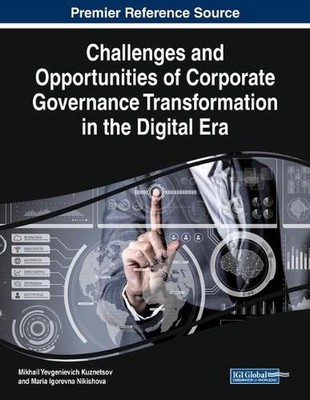 Challenges and Opportunities of Corporate Governance Transformation in the Digit