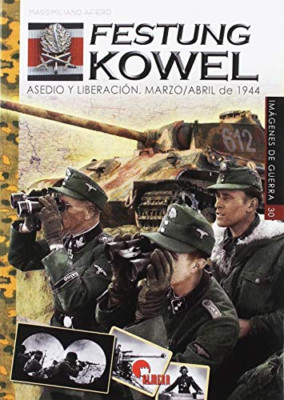 Festung Kowel: Belagerung und Befreiung. März-April 194 - Taschenbuch NEU Afiero,