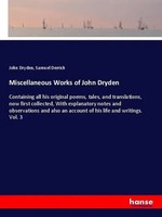John Dryden (U. A.) | Miscellaneous Works Of John Dryden | Taschenbuch (2018)