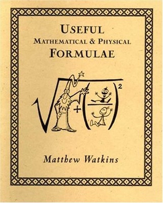 Useful Mathematical and Physical Formulae Hardcover Matthew Watki