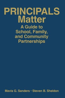 Mavis G. Sanders (u. a.) | Principals Matter | Buch | Englisch (2009) | Corwin